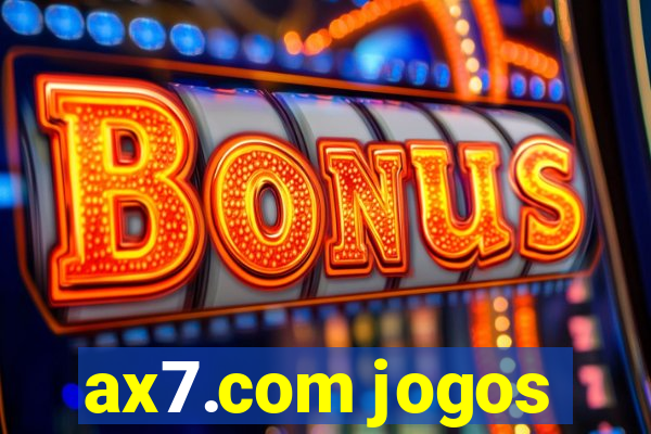 ax7.com jogos